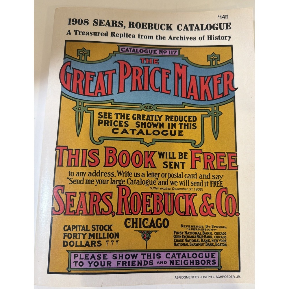 Vintage Sears Roebuck Catalog The Great Price Maker No.117 - 1908 Replica